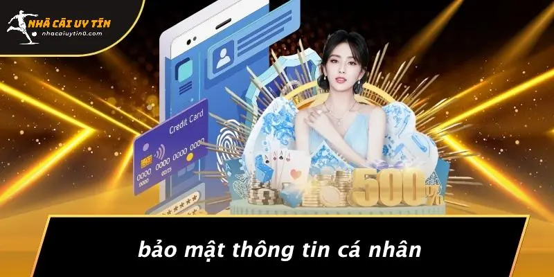Bảo Mật Thông Tin Cá Nhân