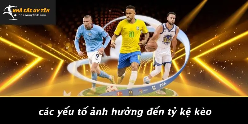 TỶ KỆ KÈO: ĐỊNH HÌNH XU HƯỚNG MỚI TRONG CÁ ĐỘ CASINO 4 Các Yếu Tố Ảnh Hưởng Đến Tỷ Kệ Kèo
