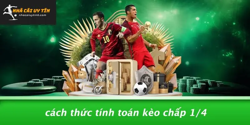KÈO CHẤP 1/4: BÍ KÍP, LỢI THẾ VÀ CÁCH CHỌN KÈO HIỆU QUẢ 2 Cách Thức Tính Toán Kèo Chấp 1/4