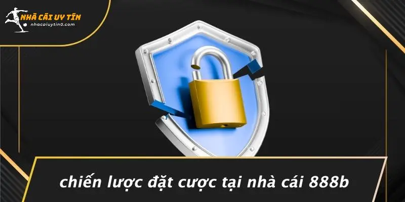 TỶ LỆ KÈO NHÀ CÁI 888B: BÍ KÍP NÂNG CAO LỢI NHUẬN CƯỢC NGAY 5 Chiến Lược Đặt Cược Tại Nhà Cái 888b