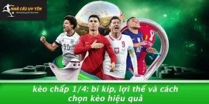 Kèo Chấp 1/4
