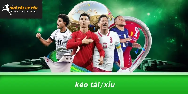 Kèo Tài/Xỉu