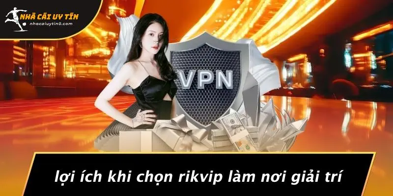 RIKVIP: KHÁM PHÁ THẾ GIỚI CASINO ĐỈNH CAO TẠI NHÀ CÁI UY TÍN 5 Lợi Ích Khi Chọn RIKVIP Làm Nơi Giải Trí