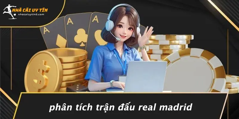 Phân Tích Trận Đấu Real Madrid