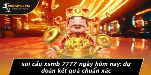 Soi Cầu Xsmb 7777 Ngày Hôm Nay