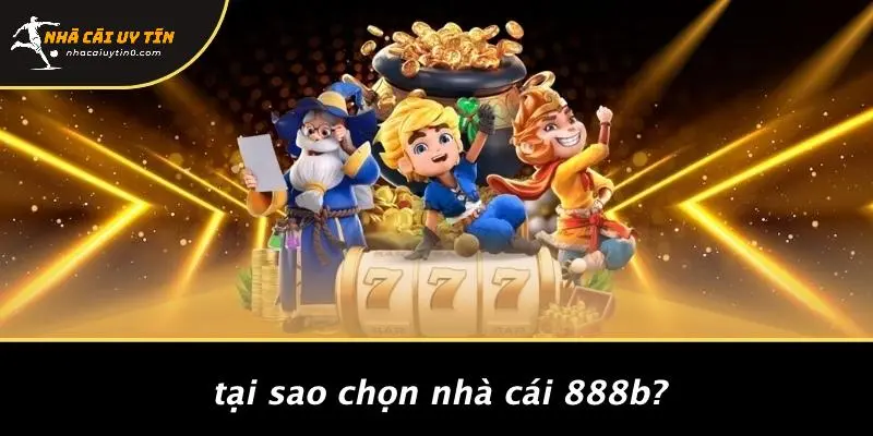 TỶ LỆ KÈO NHÀ CÁI 888B: BÍ KÍP NÂNG CAO LỢI NHUẬN CƯỢC NGAY 4 Tại Sao Chọn Nhà Cái 888b?