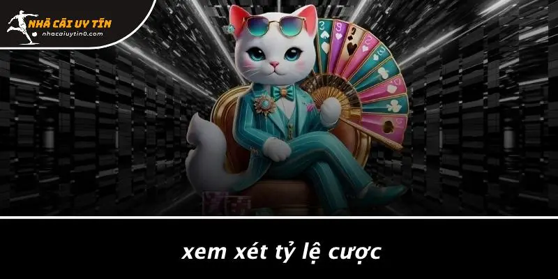 Xem Xét Tỷ Lệ Cược
